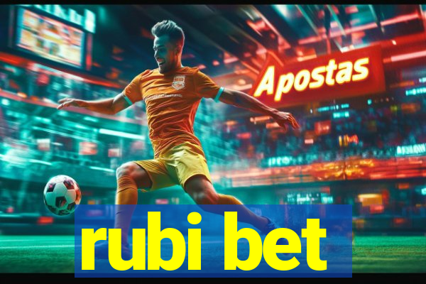 rubi bet